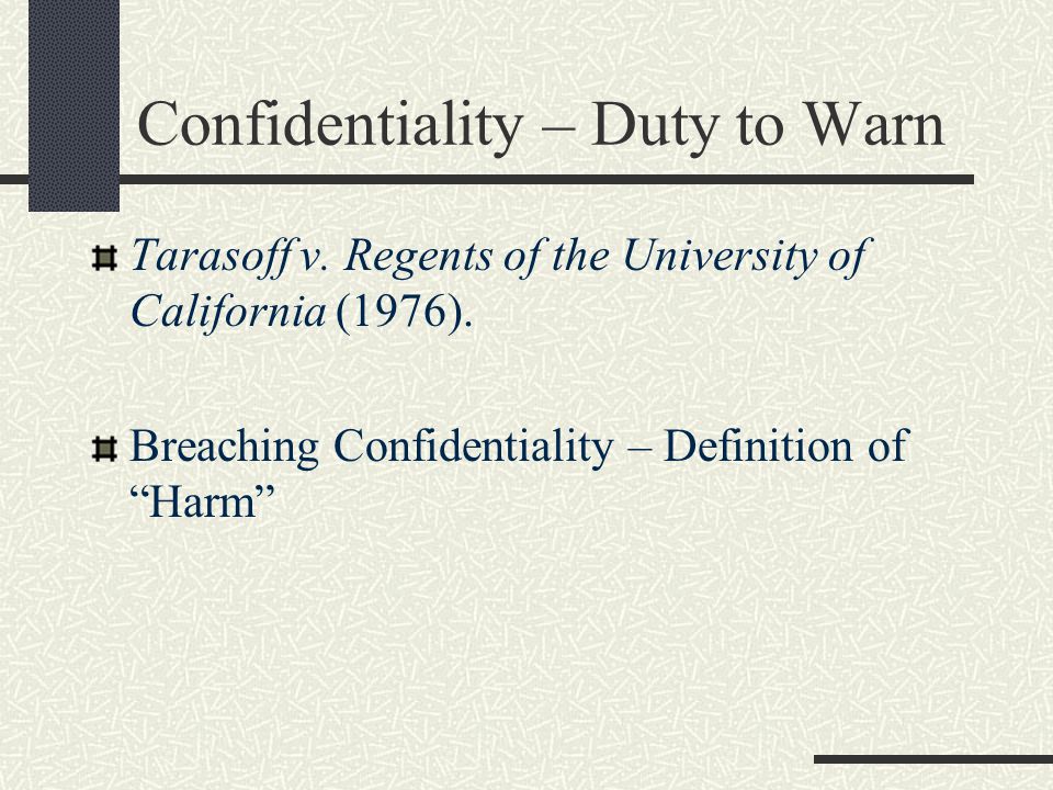 The Confidentiality vs. Duty to Warn Conundrum